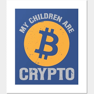 My Children Are Crypto Posters and Art